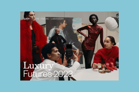 Luxury Futures 2023 Report : Luxury Recrafted