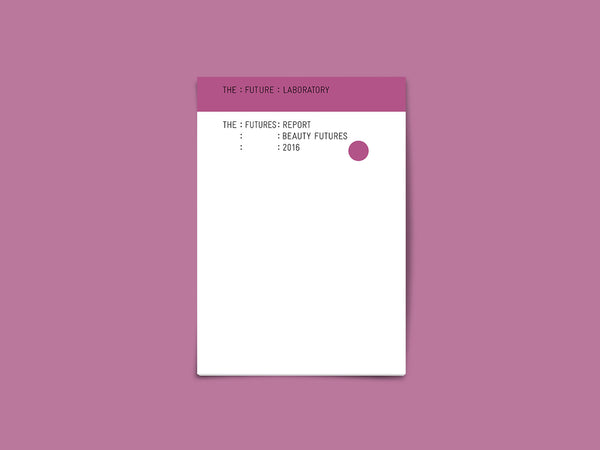 Beauty Futures Report 2016