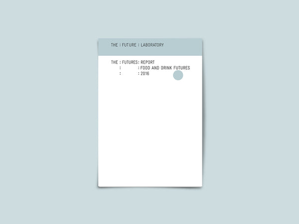 Food & Drink Futures Report 2016