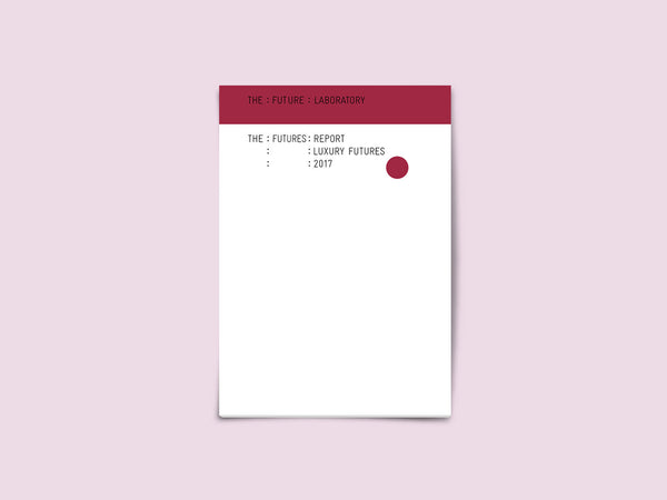 Luxury Futures Report 2017